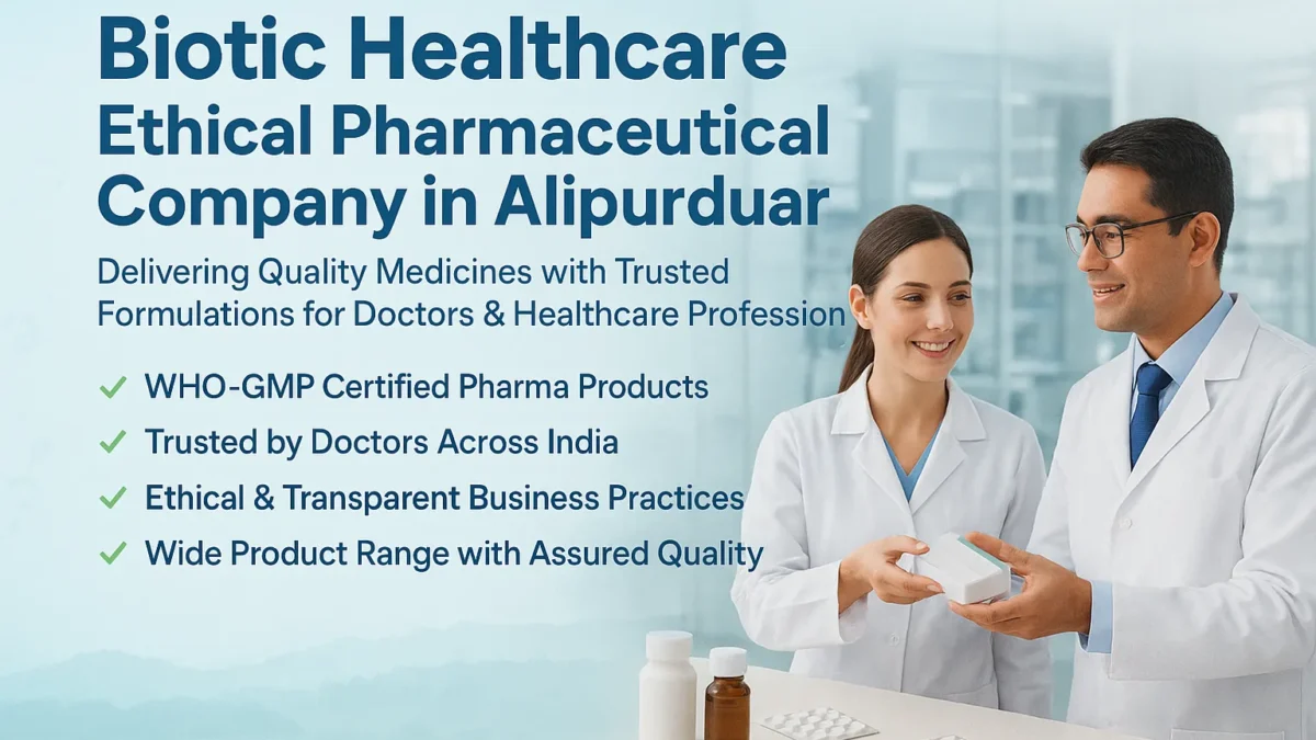 Ethical Pharmaceutical Company in Alipurduar